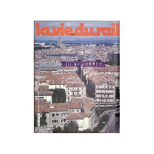 Vie Du Rail (La) N°1801 Du 09-07-1981