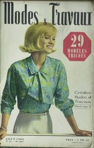 Modes Et Travaux N° 764 Du 01/08/1964