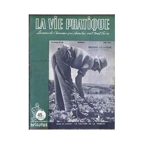 Vie Pratique (La) N° 22 Du 01/06/1949