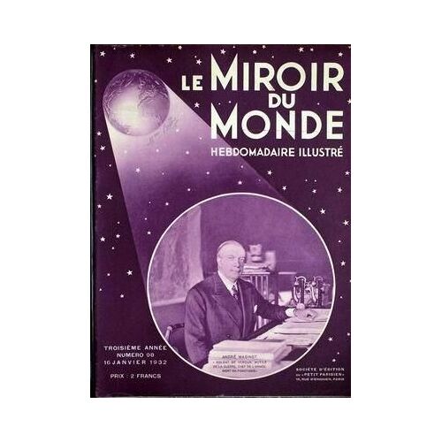 Miroir Du Monde (Le) N° 98 Du 16/01/1932