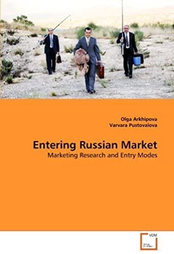 Entering Russian Market: Marketing Research And Entry Modes