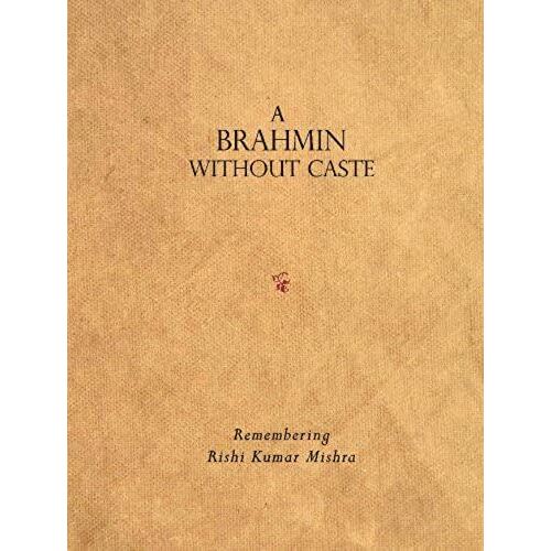 Brahmin Without Caste
