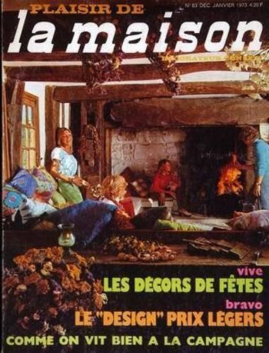 Plaisir De La Maison N° 83 Du 01/01/1973