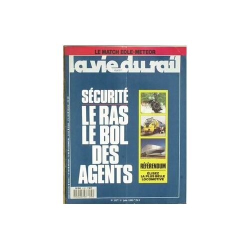 Vie Du Rail (La) N°2197 Du 01-06-1989