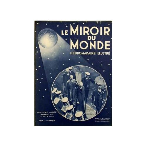 Miroir Du Monde (Le) N° 67 Du 13/06/1931