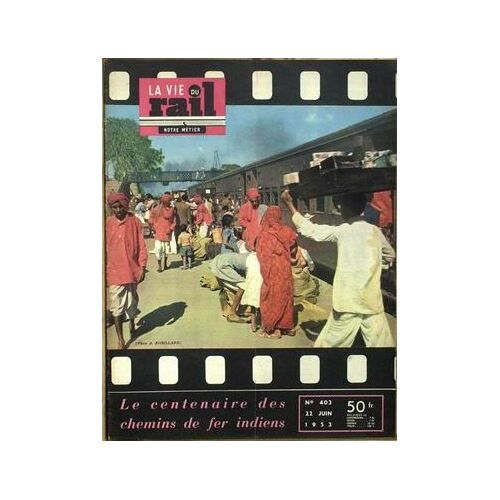 Vie Du Rail (La) N°403 Du 22-06-1953