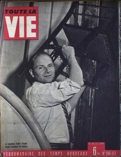 Toute La Vie N° 150 Du 13/07/1944