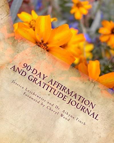 90-Day Affirmation And Gratitude Journal