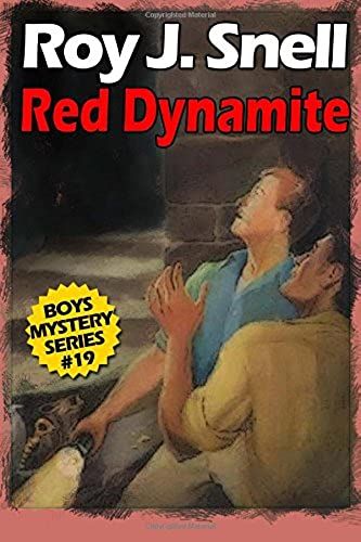 Red Dynamite (Boys Mystery Series, Book 19)