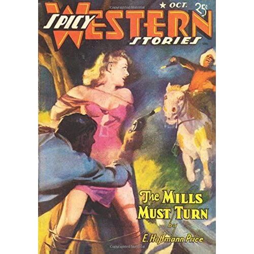 Spicy Western Stories - 10/41: Adventure House Presents: