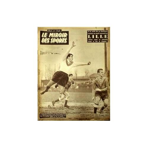 But Et Club - Le Miroir Des Sports N° 670 Du 27/01/1958