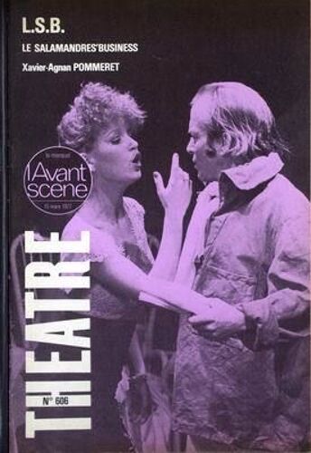 Avant Scene Theatre (L') N° 606 Du 15/03/1977