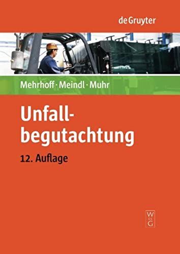 Unfallbegutachtung (German Edition)