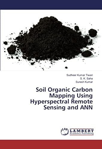 Soil Organic Carbon Mapping Using Hyperspectral Remote Sensing And Ann