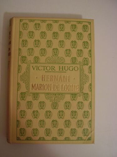 Hernani. Marion De Lorme