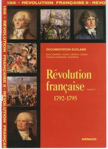 Revolution Francaise - Tome 2, 1792-1795