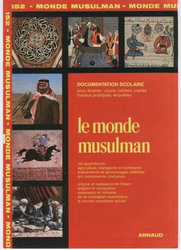 Images-Encyclopédie Tome 152 - Le Monde Musulman