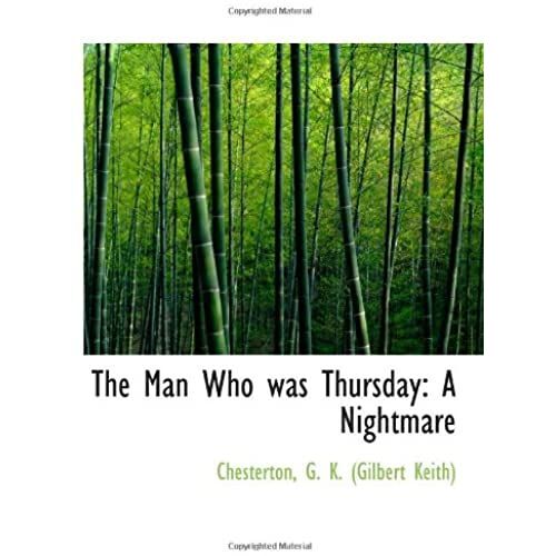 The Man Who Was Thursday: A Nightmare