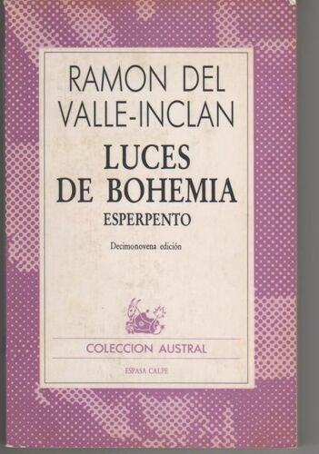 Luces De Bohemia - Esperpento