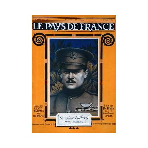 Pays De France (Le) N° 190 Du 06/06/1918