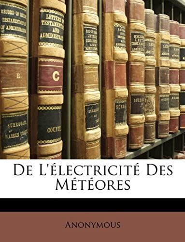 De L'électricité Des Météores