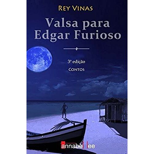 Valsa Para Edgar Furioso (Portuguese Edition)