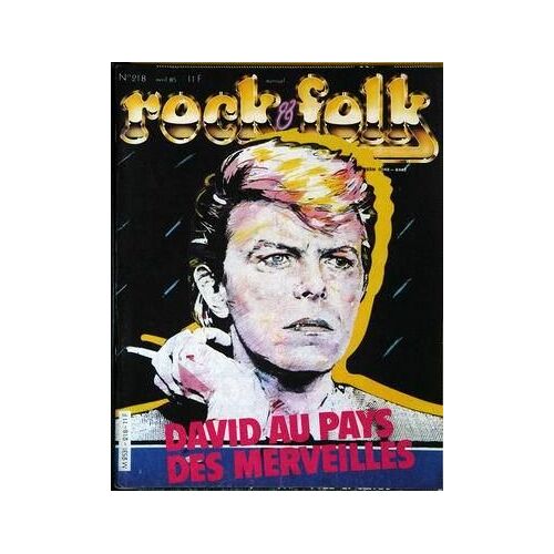 Rock And Folk N° 218 Du 01/04/1985