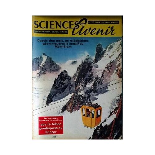Sciences Et Avenir N° 132 Du 01/02/1958