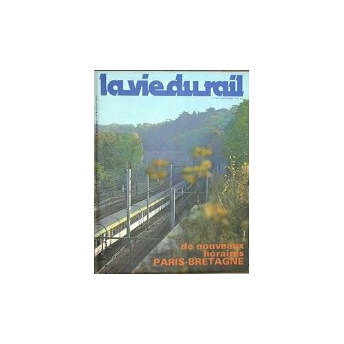 Vie Du Rail (La) N°1670 Du 03-12-1978