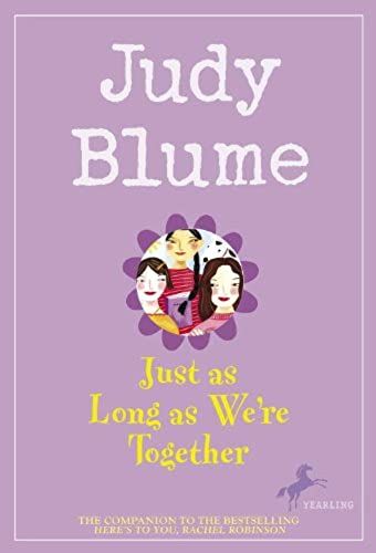 Just As Long As We're Together (Turtleback School & Library Binding Edition)
