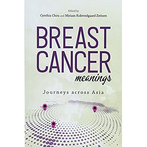 Breast Cancer Meanings: Journeys Across Asia