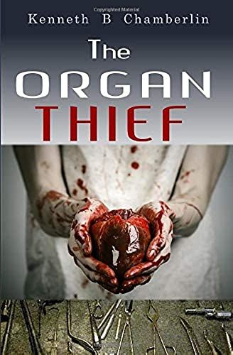 The Organ Thief