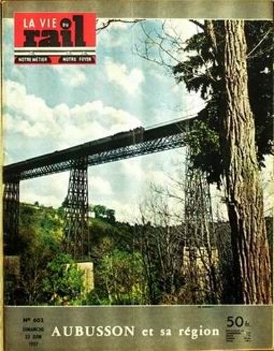 Vie Du Rail (La) N°602 Du 23-06-1957