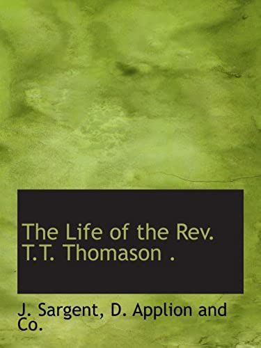The Life Of The Rev. T.T. Thomason .