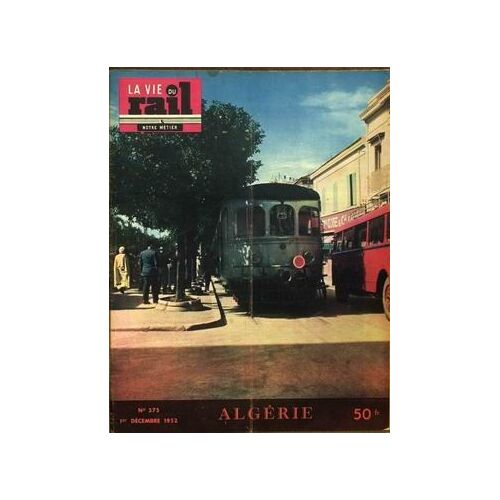 Vie Du Rail (La) N°375 Du 01-12-1952