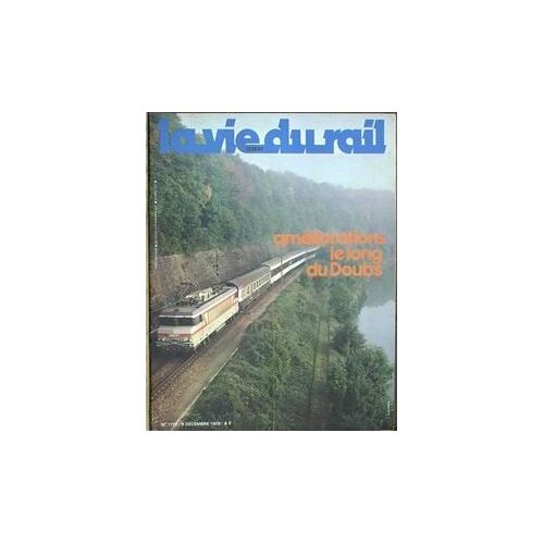 Vie Du Rail (La) N°1720 Du 09-12-1979