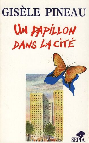 Un Papillon Dans La Cité