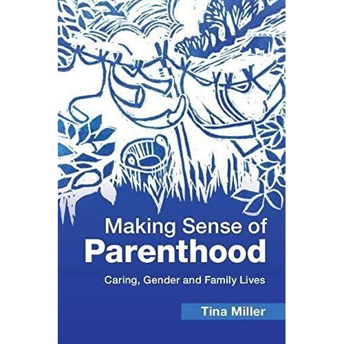 Making Sense Of Parenthood