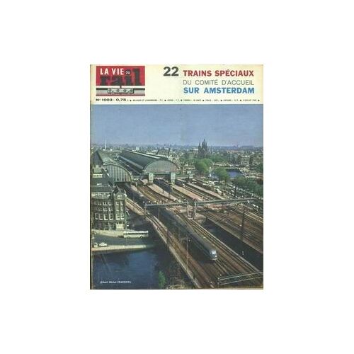 Vie Du Rail (La) N°1003 Du 04-07-1965