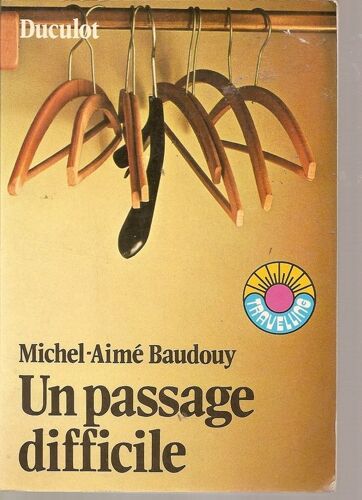Un Passage Difficile
