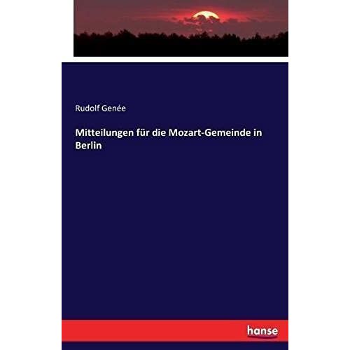 Mitteilungen Für Die Mozart-Gemeinde In Berlin
