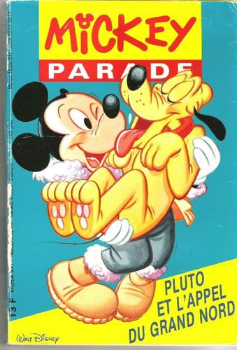 Mickey Parade N° 133 : Plutot Et L'appel Du Grand Nord