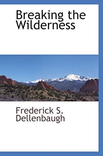 Breaking The Wilderness