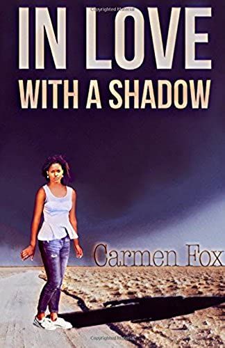 In Love With A Shadow
