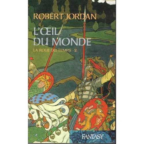 La Roue Du Temps, Tome 2: L'oeil Du Monde