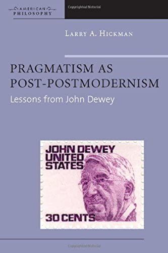 Pragmatism As Post-Postmodernism