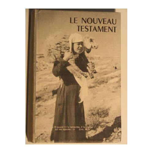 Le Nouveau Testament, Les Saints Évangiles