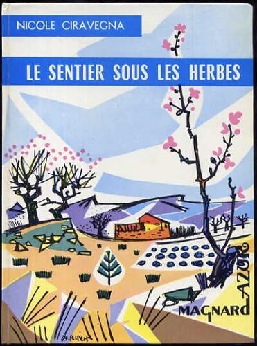 Le Sentier Sous Les Herbes