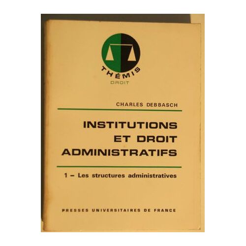 Institutions Et Droit Administratifs
