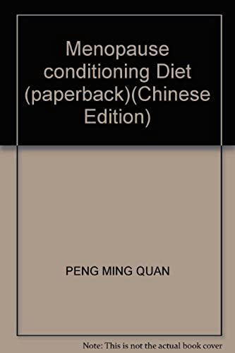 Menopause Conditioning Diet (Paperback)